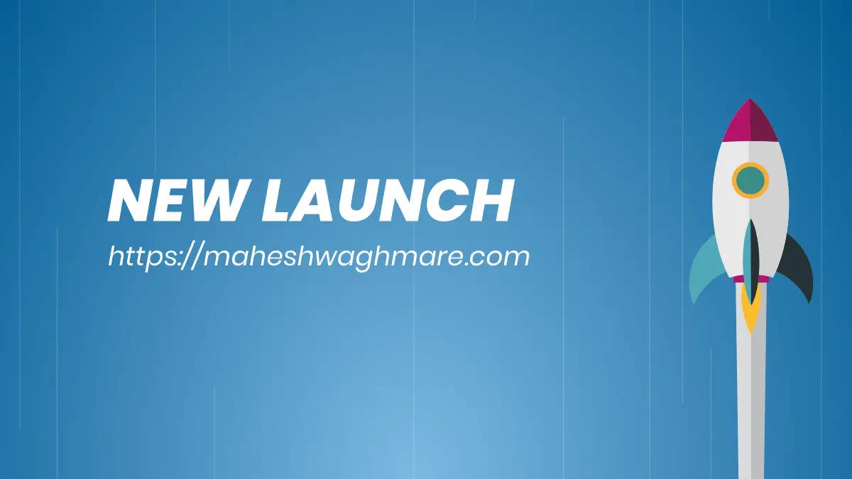 New Launch maheshwaghmare.com