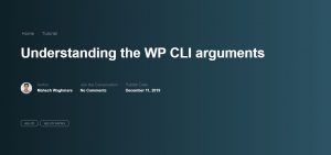 understanding-the-wp-cli-arguments-featured-image 3