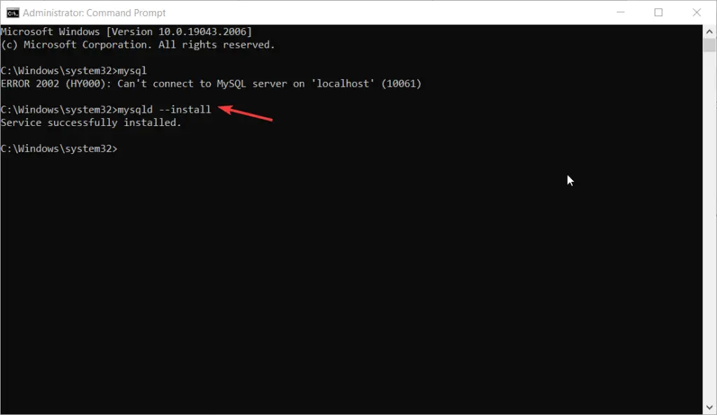 [Solved] ERROR 2002 (HY000): Can't connect to MySQL server on 'localhost' (10061) 2